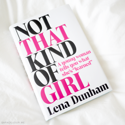 Book Review: Not That Kind of Girl | Sara du Jour