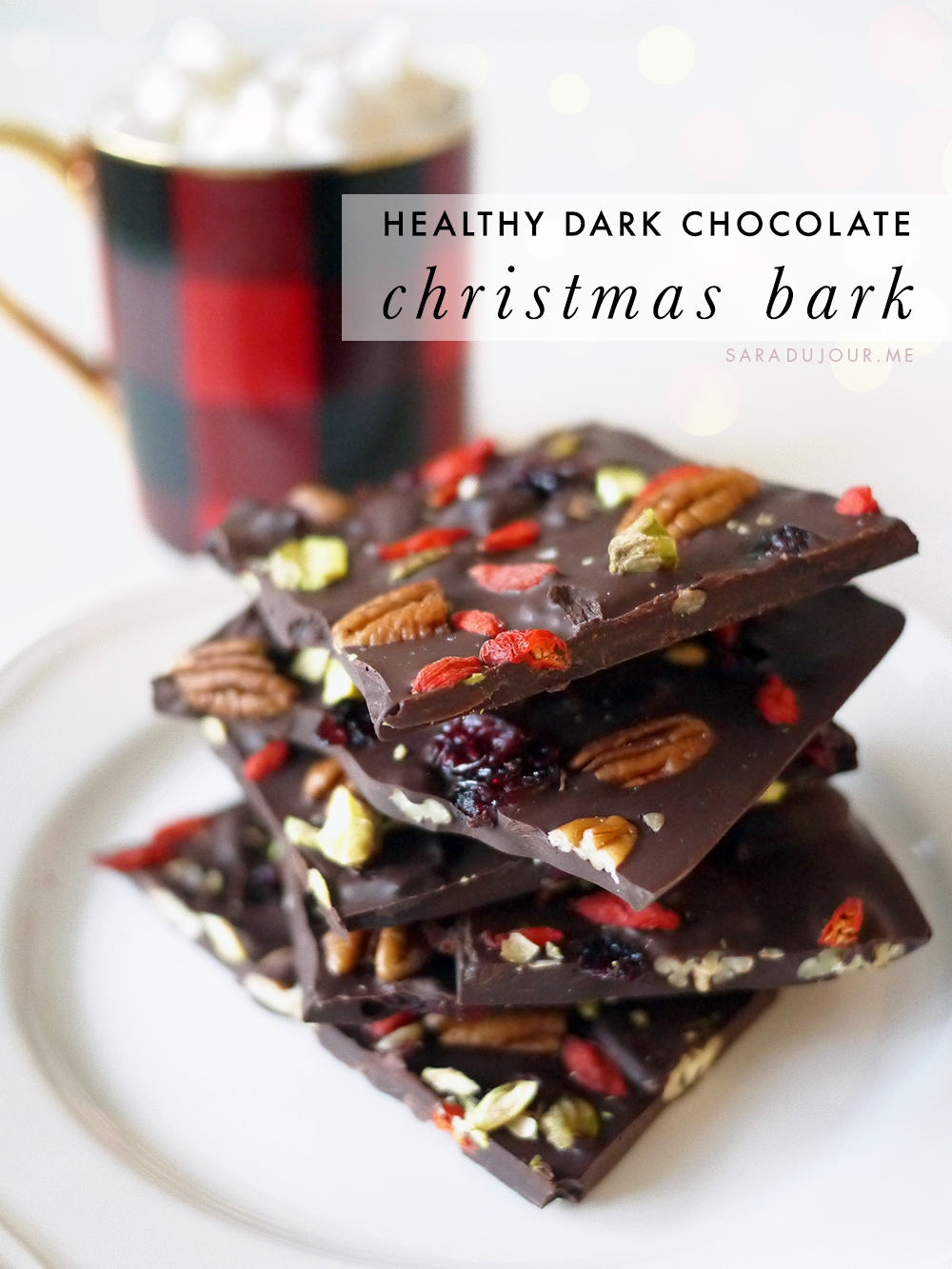 Healthy Dark Chocolate Christmas Bark Recipe | Sara du Jour