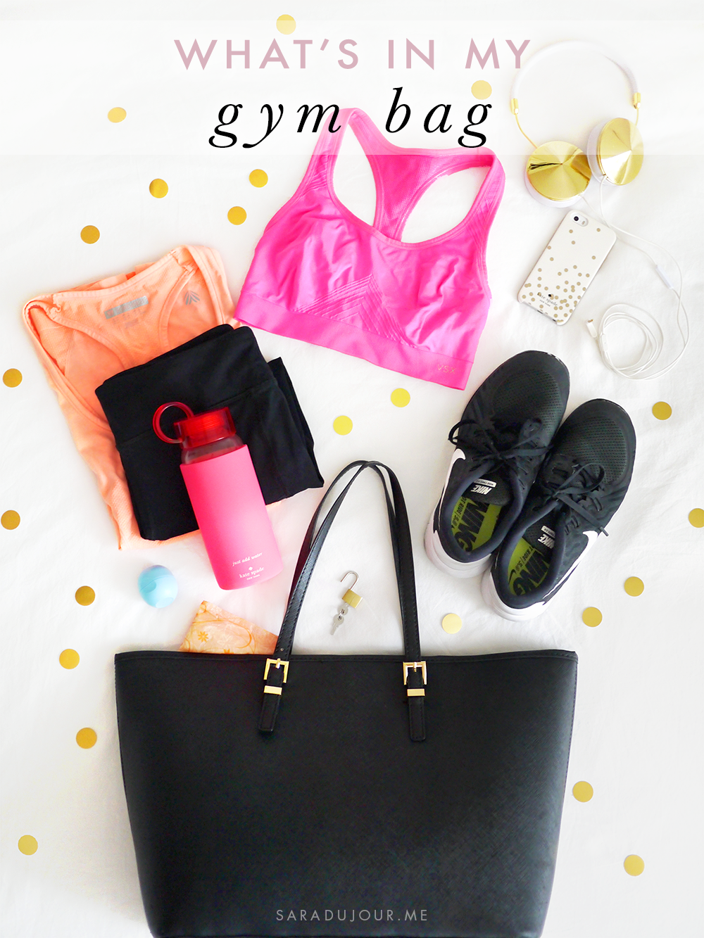 My Gym Bag Essentials | Sara du Jour