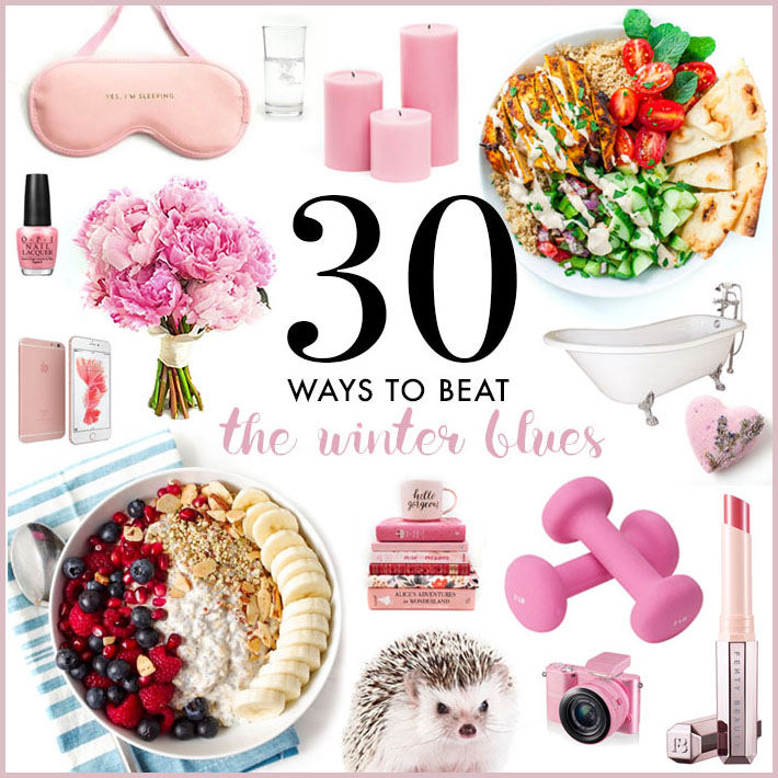 30 Ways to Beat the Winter Blues | Sara du Jour